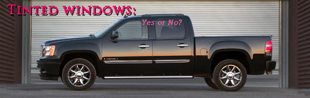 Getting Tinted Car Windows - Pros & Cons
